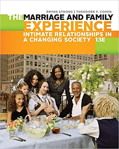 The Marriage and Family Experience: Intimate Relationships in a Changing Society (13th Edition) - Orginal Pdf